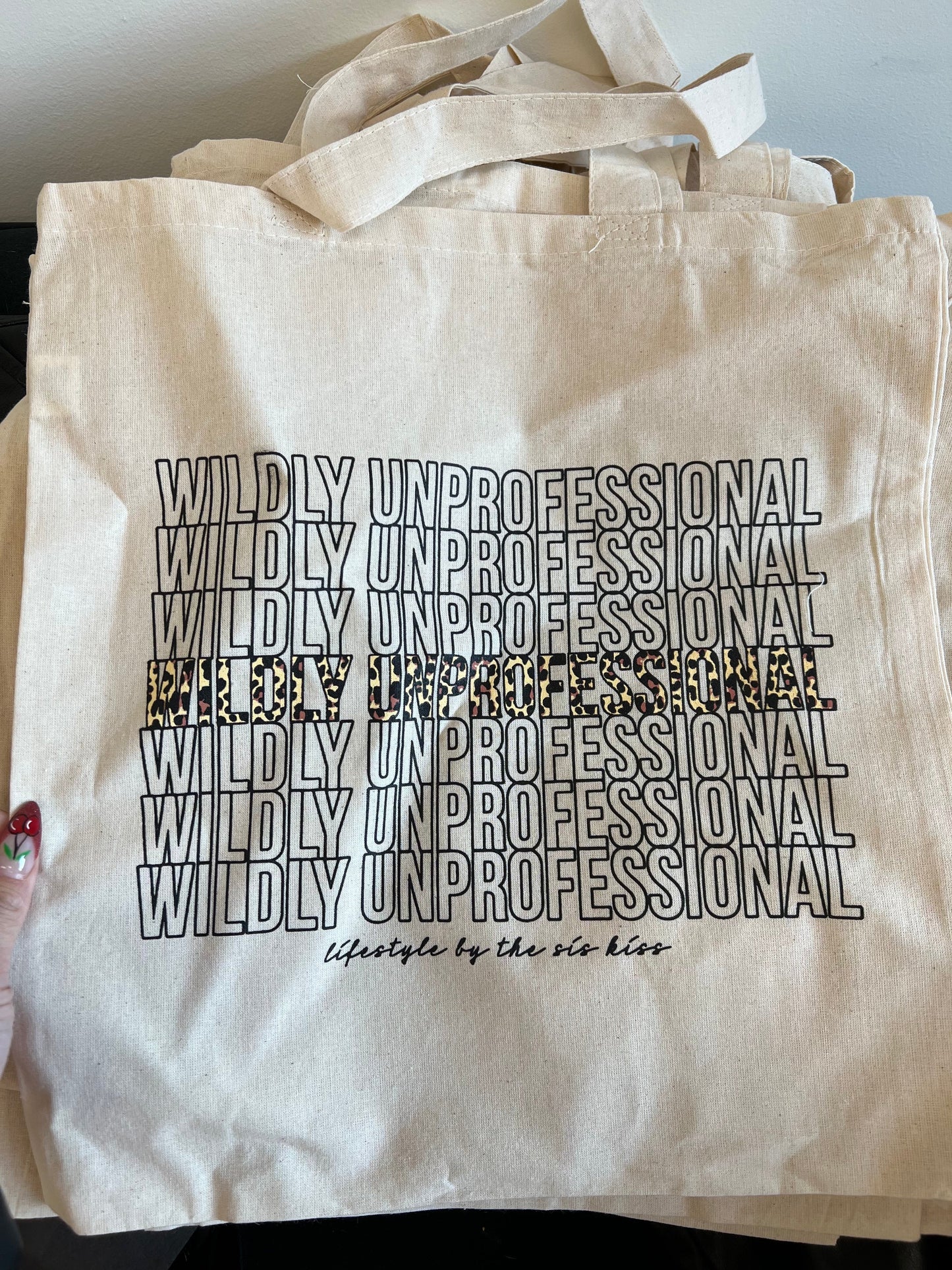 Wildly Unprofessional Tote Bag BAG The Sis Kiss